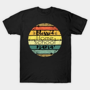 Blessed homeschool mama retro sun T-Shirt